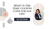 What Is The Temu Coupon Code For $100 off [ACS670886] (1920 x 1080 px).webp